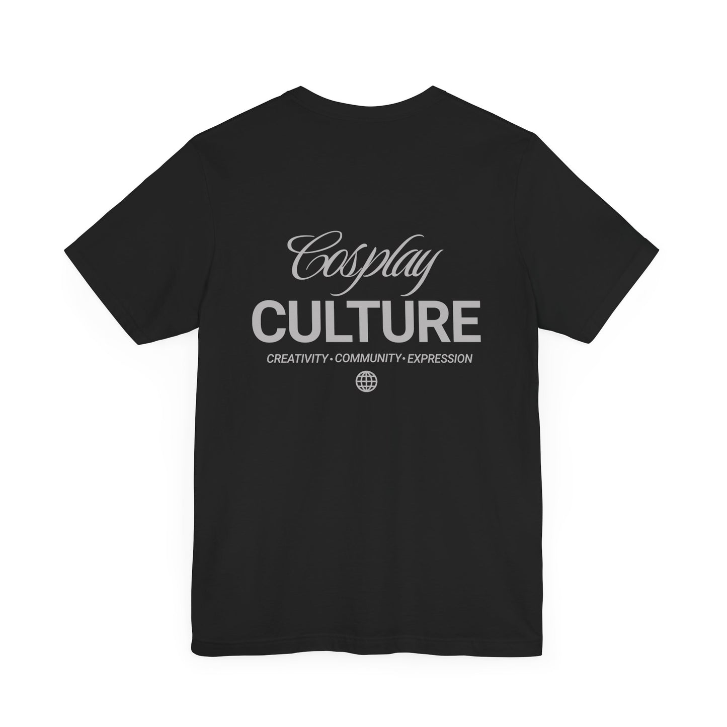 Cosplay Culture Unisex t-shirt (Back Print only)