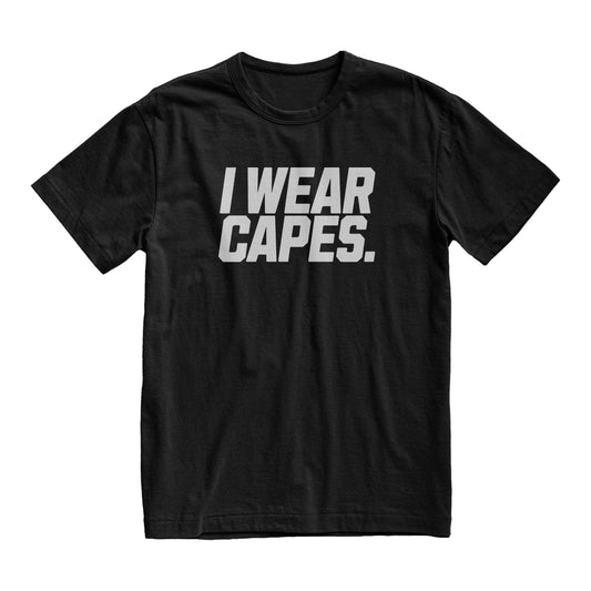 I Wear Capes unisex t-shirt