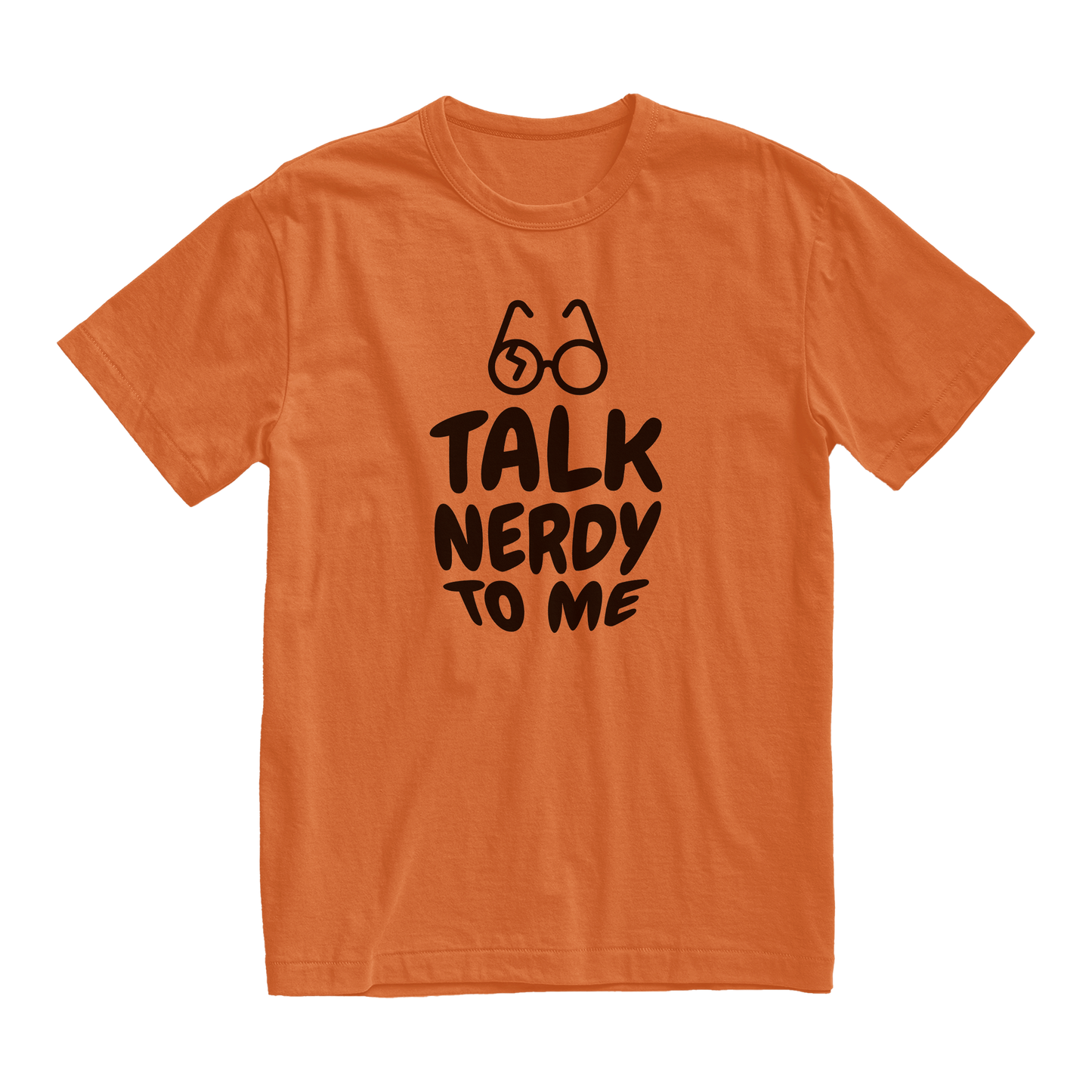 Talk Nerdy to me unisex T-shirt