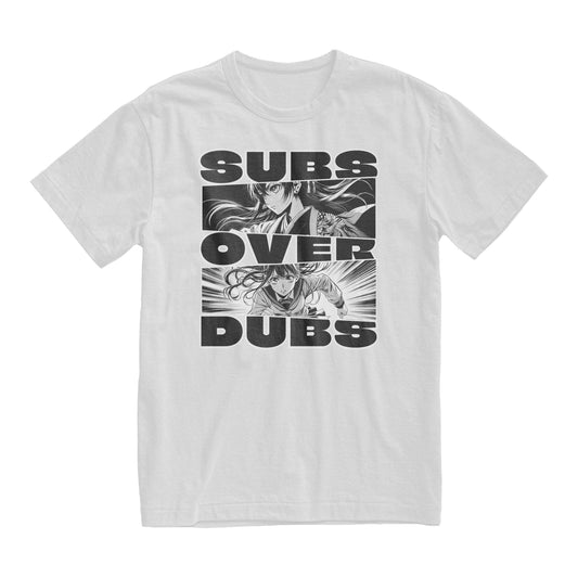 Subs over Dubs Anime tee