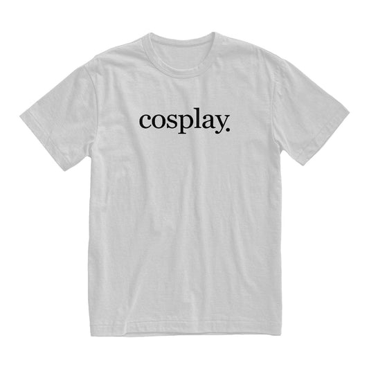 Cosplay Text Unisex  T-shirt